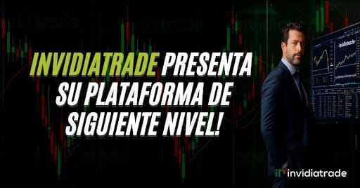 InvidiaTrade lanza una nueva generación de plataforma diseñada para el trader moderno